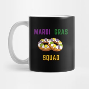 Mardi Gras Fat Tuesday and Eat Donuts. Mug